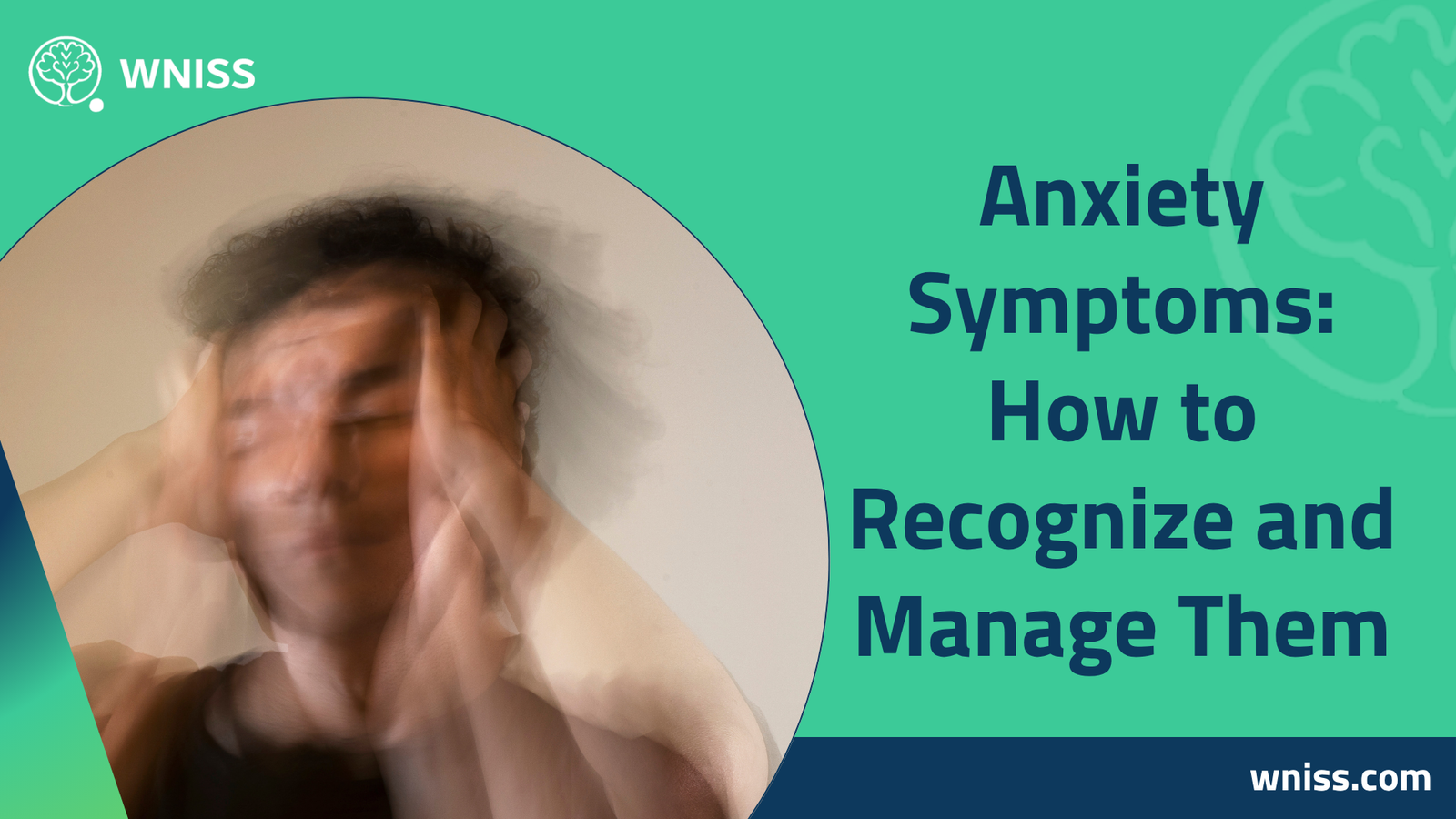 Read more about the article Anxiety Symptoms: How to Recognize and Manage Them 2025