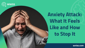 Read more about the article Anxiety Attack: What It Feels Like and How to Stop It 2025