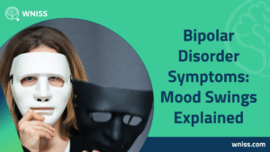 Read more about the article Bipolar Disorder Symptoms: Mood Swings Explained 2025