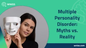 Read more about the article Multiple Personality Disorder: Myths vs. Reality 2025