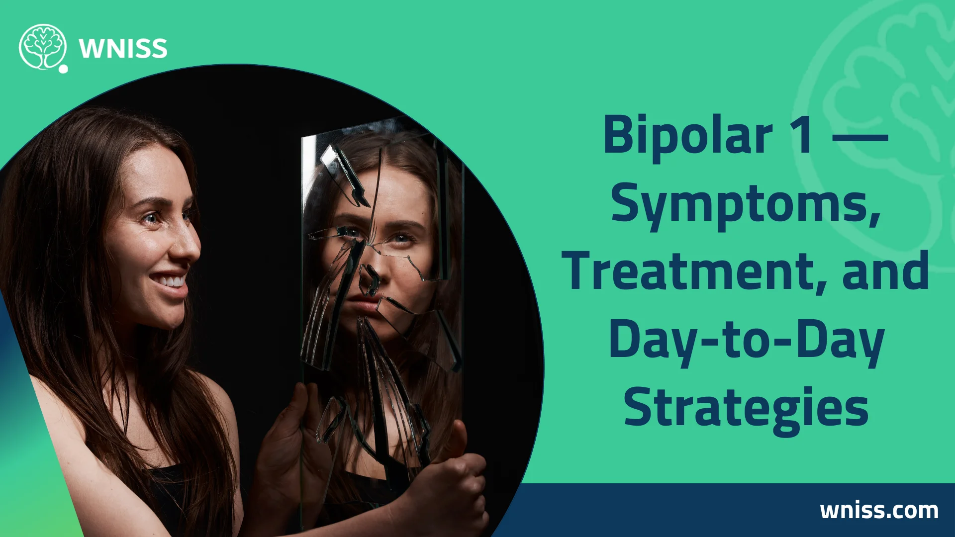 You are currently viewing Bipolar 1 — Symptoms, Treatment, and Day-to-Day Strategies 2025