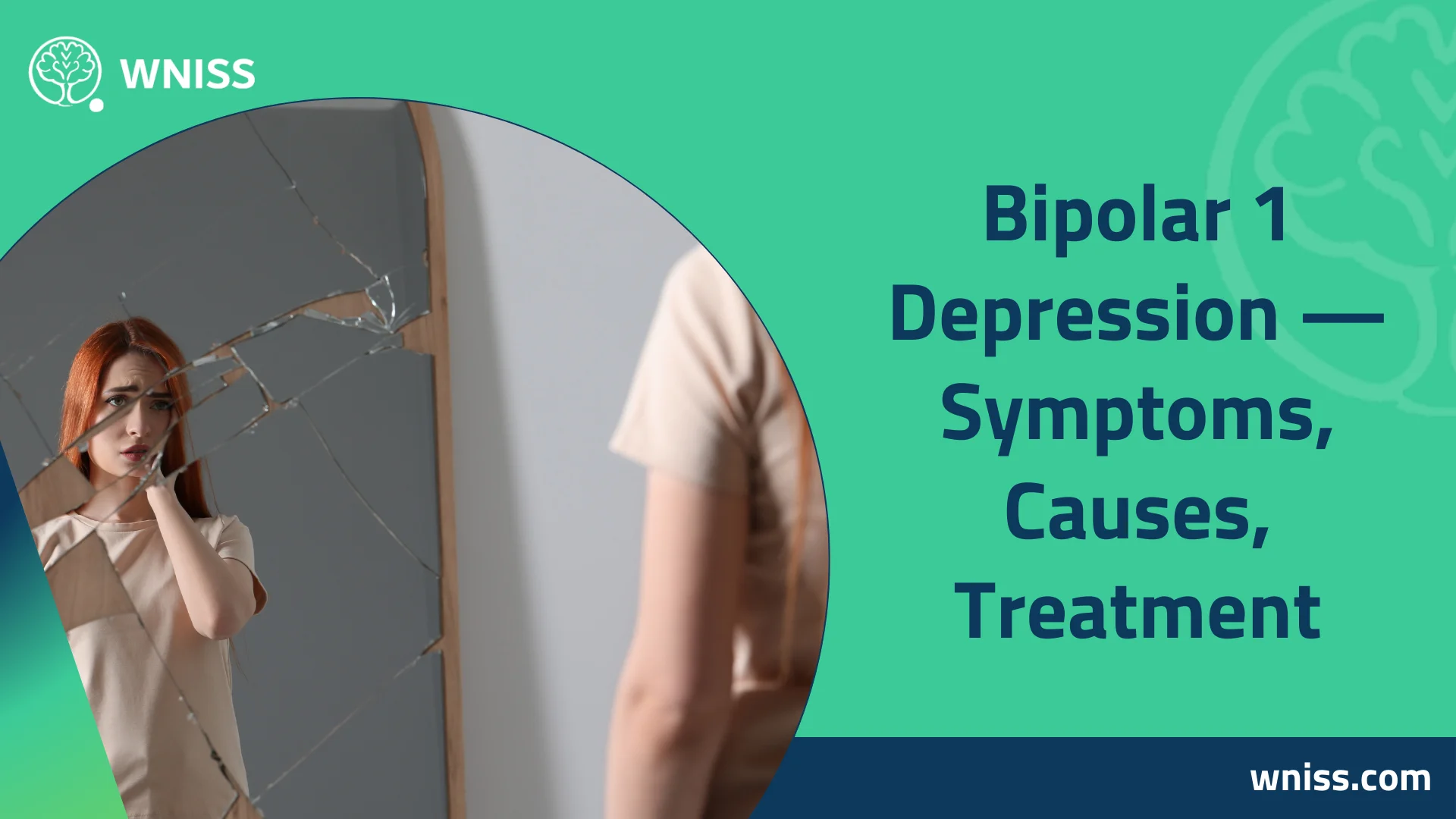 You are currently viewing Bipolar 1 Depression — Symptoms, Causes, Treatment 2025