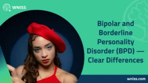 Bipolar and Borderline Personality Disorder