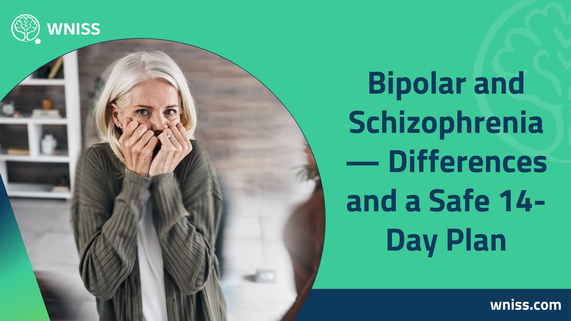 You are currently viewing Bipolar and Schizophrenia — Differences and a Safe 14-Day Plan 2025