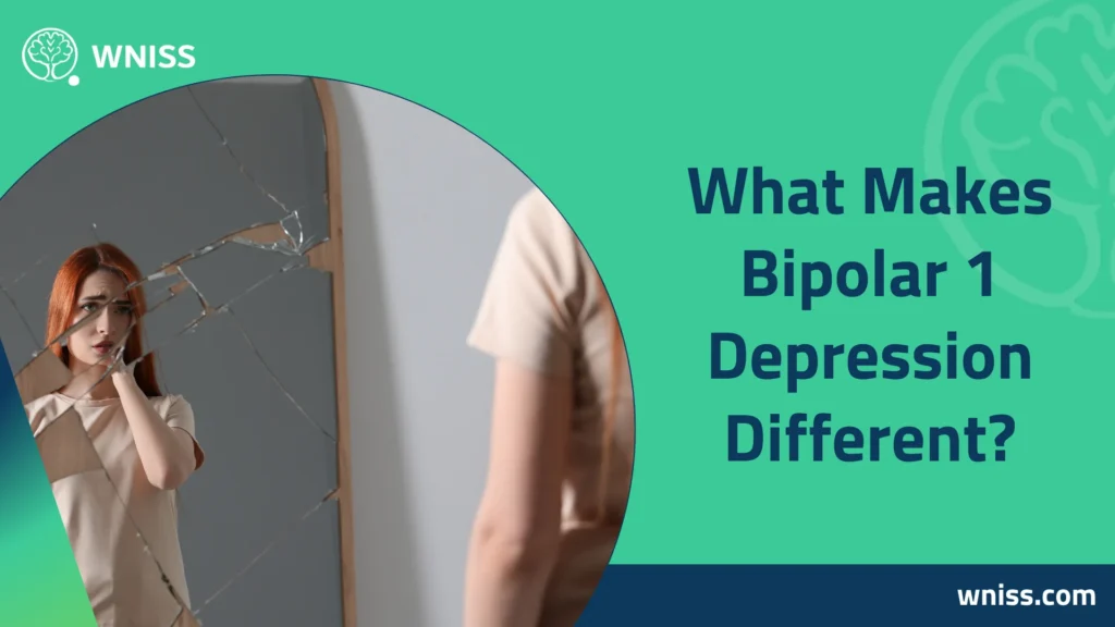Bipolar 1 Depression