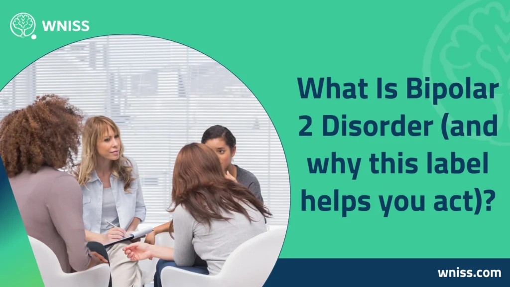 Bipolar 2 Disorder