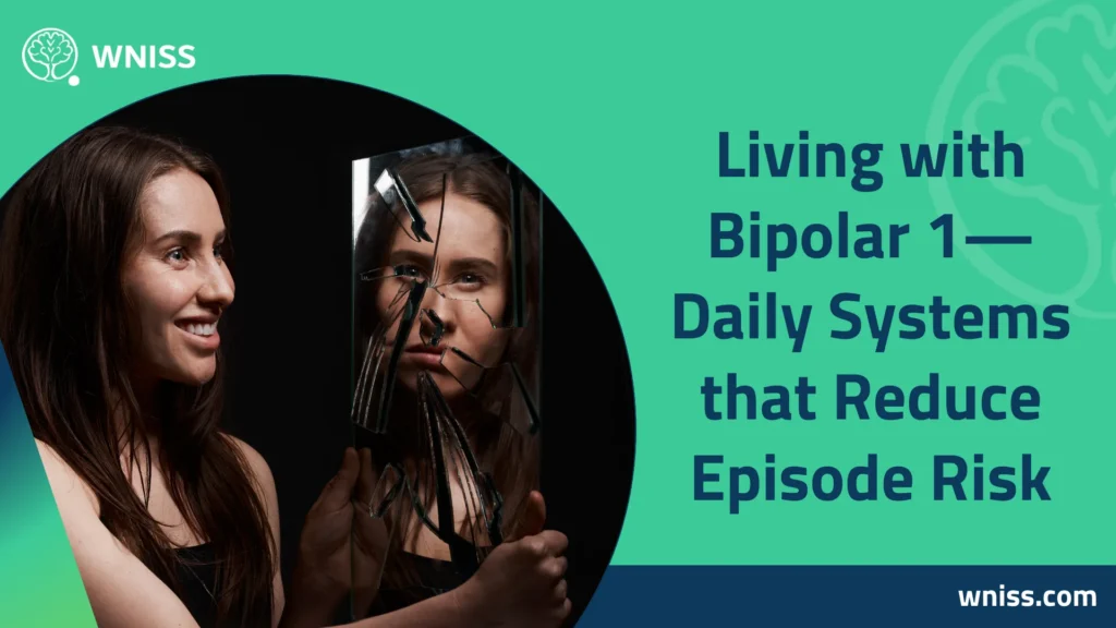 Bipolar 1