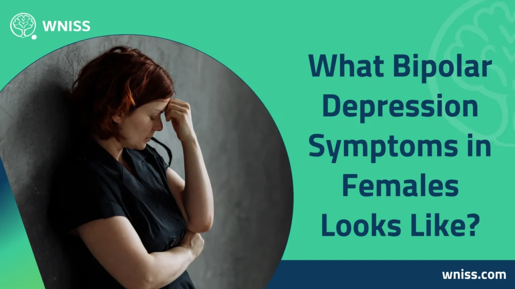 Bipolar Depression Symptoms in Females