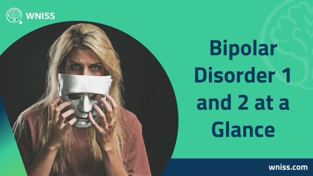 Bipolar Disorder 1 and 2