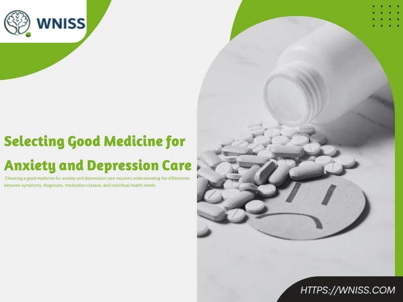 Selecting Good Medicine for Anxiety and Depression Care