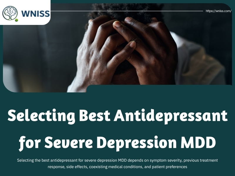 Selecting Best Antidepressant for Severe Depression MDD