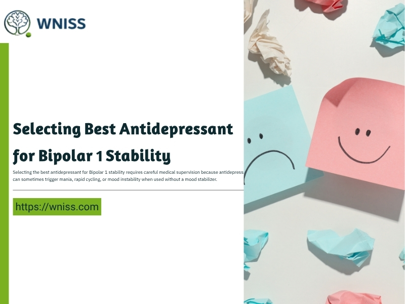 Selecting Best Antidepressant for Bipolar 1 Stability