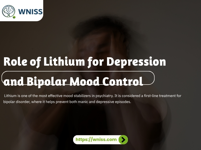 Role of Lithium for Depression and Bipolar Mood Control